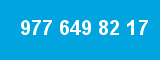 977 649 82 17